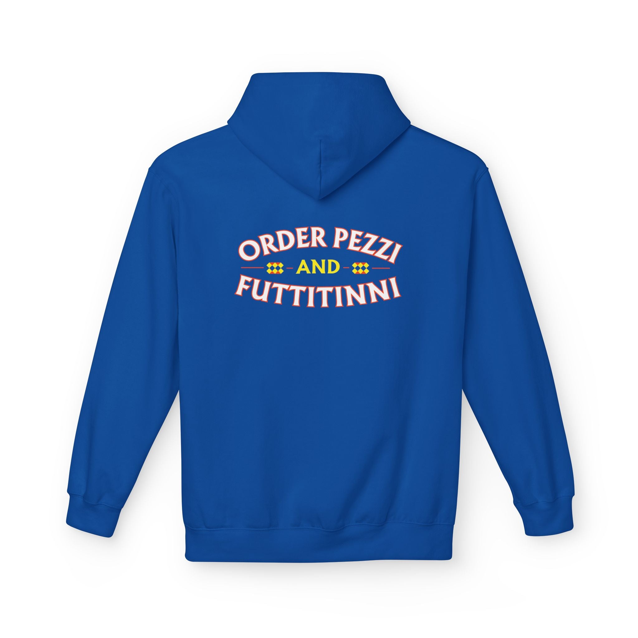 Order Pezzi Fruttitinni Hoodie — Funny Italian Pizza Quote Hoodie