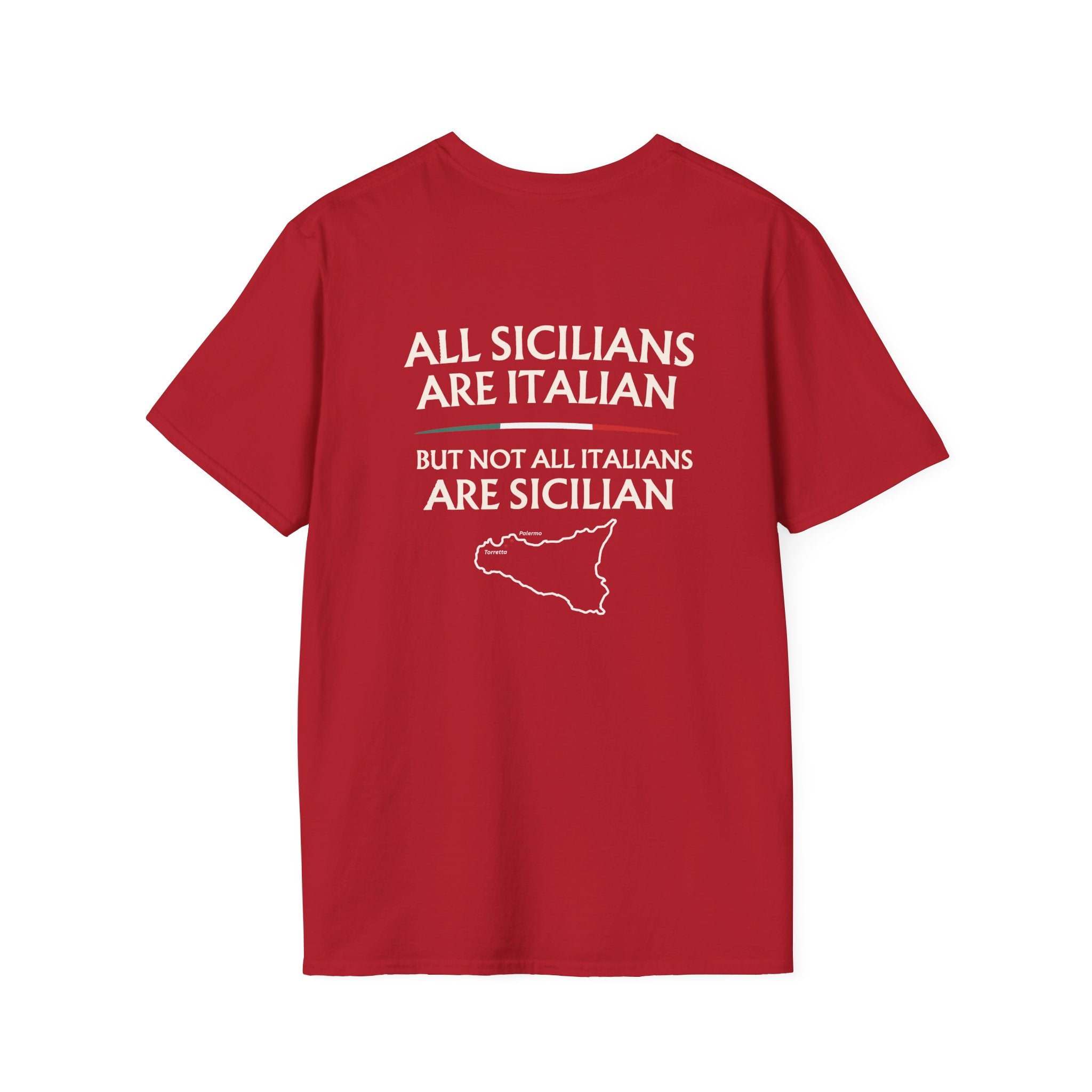 Sicilian Pride Quote T-Shirt | All Sicilians Are Italian Palermo /Torretta Heritage