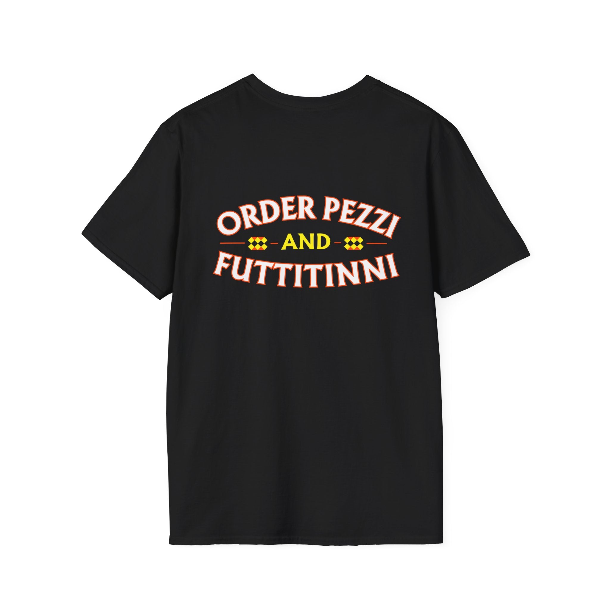 Order Pezzi and Futtittini T-Shirt | Pezzi's Pizzeria Quote
