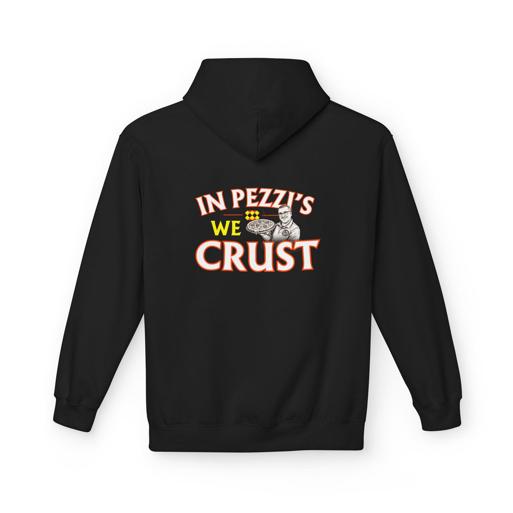 In Pezzi's We Crust Hoodie — Pezzi Pizza Quote Hoodie