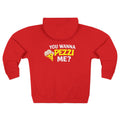 You Wanna Pezzi Me? Pizza Graphic Zip Hoodie | Pizza Lover Apparel