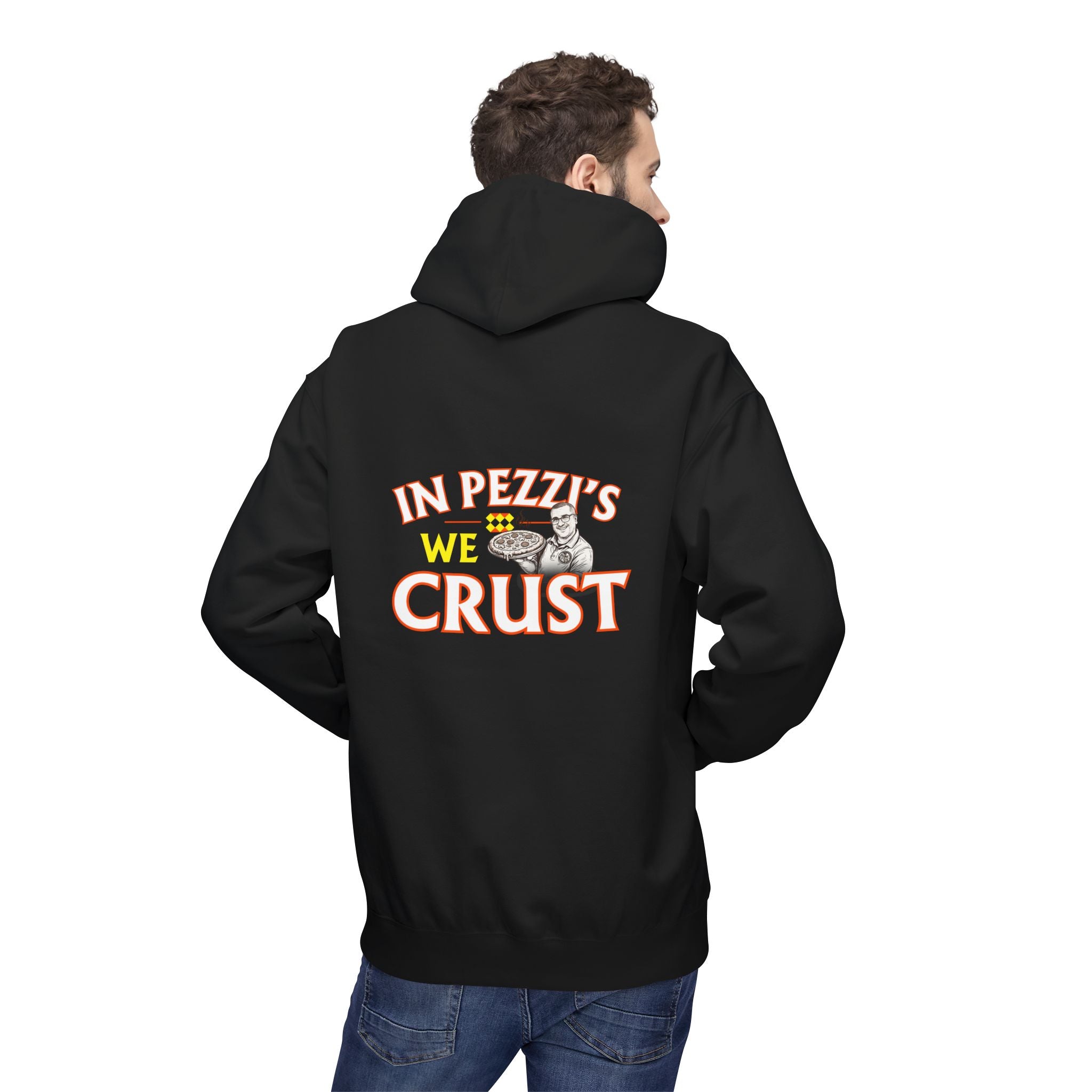 In Pezzi's We Crust Hoodie — Pezzi Pizza Quote Hoodie
