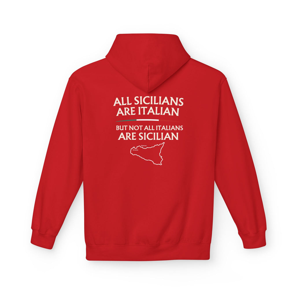 All Sicilians are Italian but not all Italians are Sicilian — Funny Italian Pizza Quote Hoodie