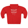 All Sicilians Are Italian But not All Italians are Sicilian I Palermo Torreta Heritage Zip Up Sweatshirt