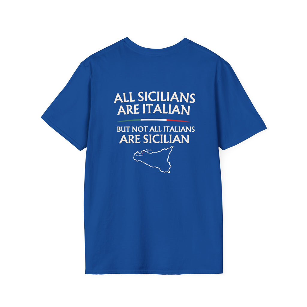 Sicilian Pride Quote T-Shirt | All Sicilians Are Italian Palermo /Torretta Heritage