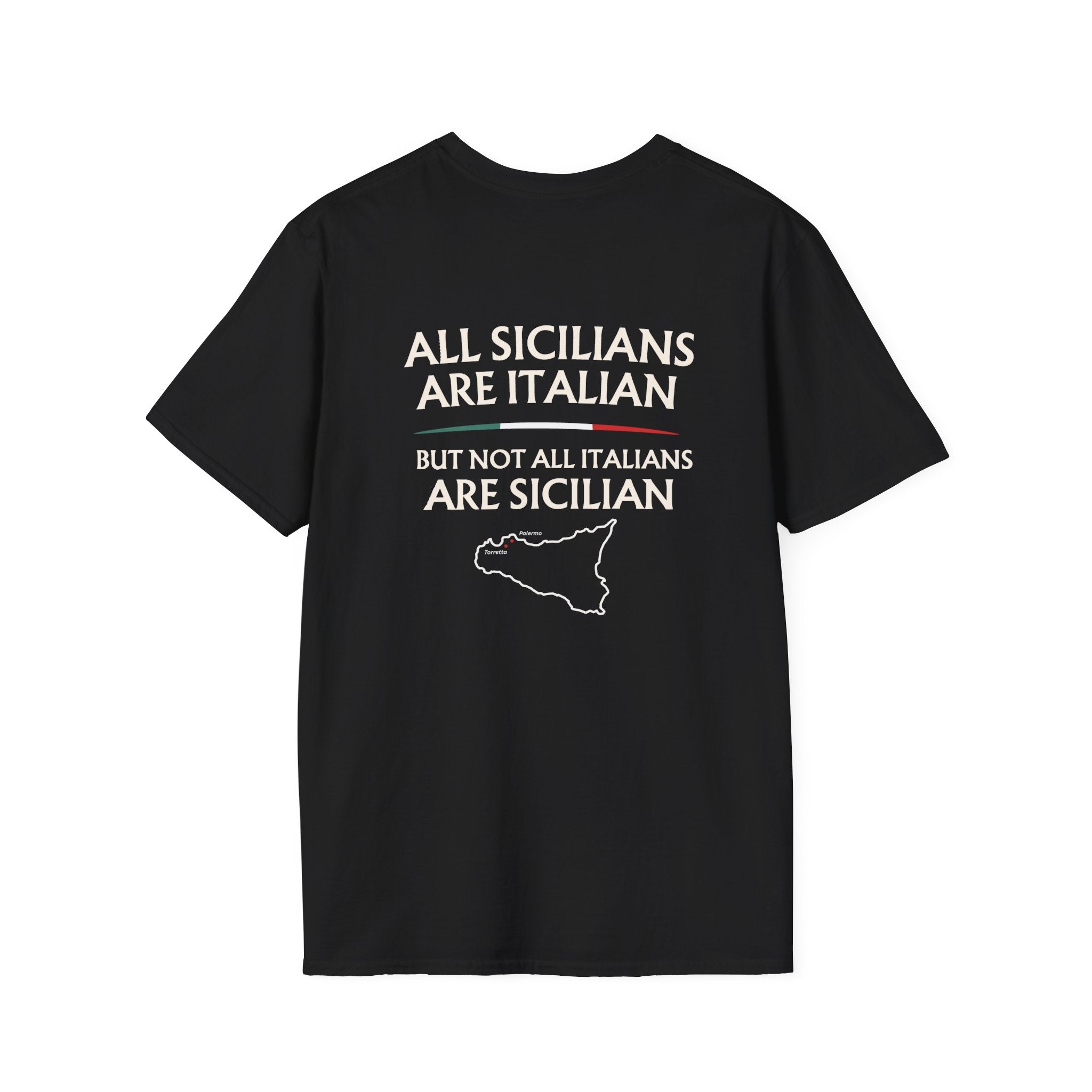 Sicilian Pride Quote T-Shirt | All Sicilians Are Italian Palermo /Torretta Heritage